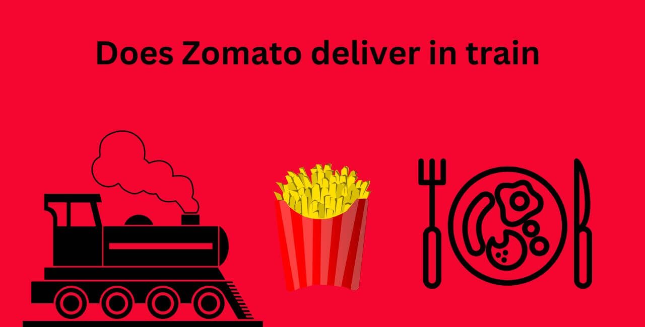 Does Zomato deliver in train