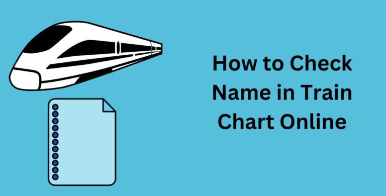 How to Check Name in Train Chart Online