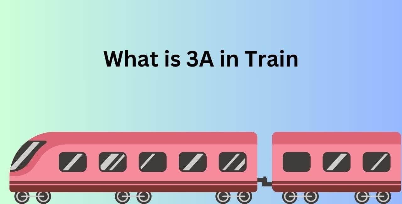 What is 3A in Train