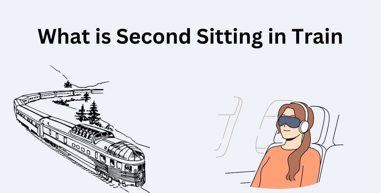 What is Second Sitting in Train